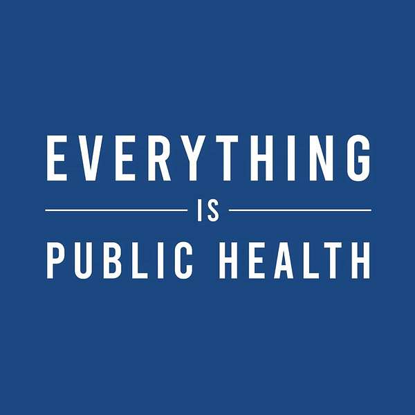 everything is public health